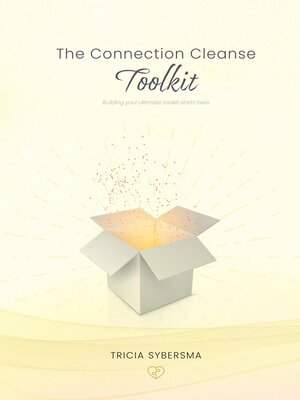 cover image of The Connection Cleanse Toolkit